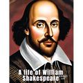 A life of William Shakespeare