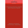 A Theologico-Political Treatise, and a Political Treatise
