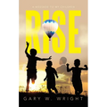 Rise: A Message to my Children