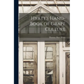 Hyatt's Hand-book of Grape Culture
