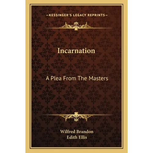 Incarnation: A Plea From The Masters