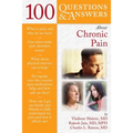 100 Questions and Answers about Chronic Pain
