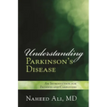 Understanding Parkinson's Disease: An Introduction for Patients and Caregivers