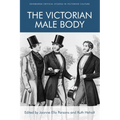 The Victorian Male Body