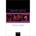 Oxford Case Histories in Obstetric Medicine