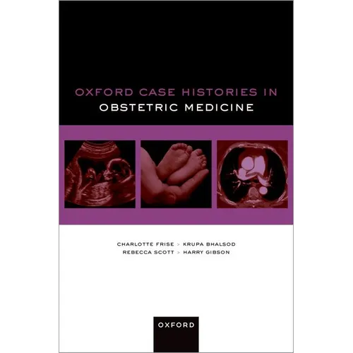 Oxford Case Histories in Obstetric Medicine - Paperback