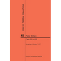 Code of Federal Regulations Title 45, Public Welfare, Parts 200-499, 2017