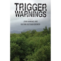 Trigger Warnings: Writings on Narrow Escapes from Sexual Assault