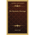 The Hermetic Marriage