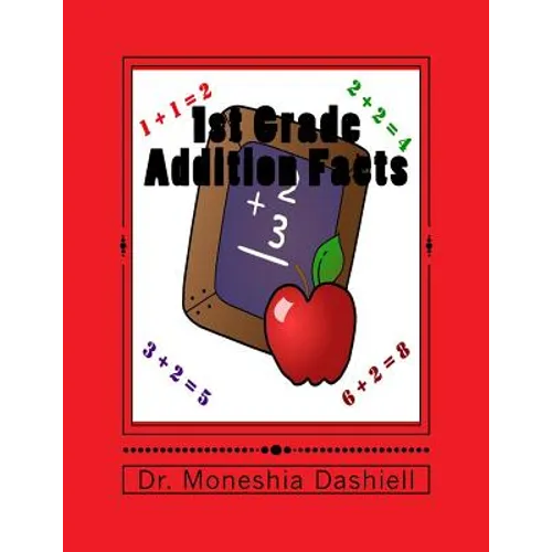1st Grade Addition Facts: 1st Grade Addition Facts