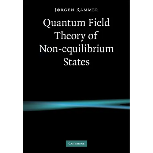 Quantum Field Theory of Non-Equilibrium States
