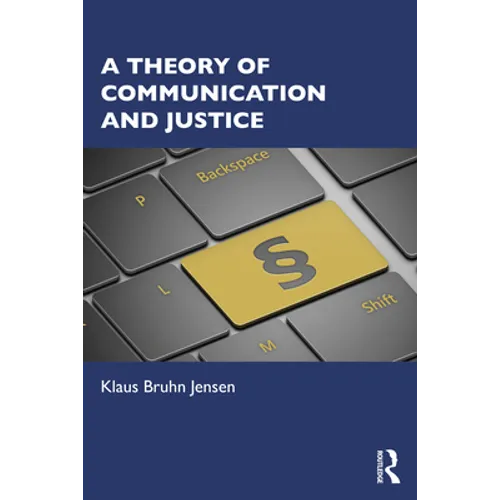 A Theory of Communication and Justice