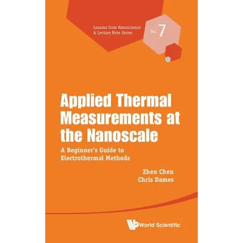 Applied Thermal Measurements at the Nanoscale
