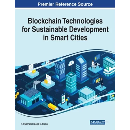 Blockchain Technologies for Sustainable Development in Smart Cities