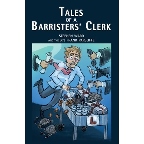 Tales of a Barristers' Clerk