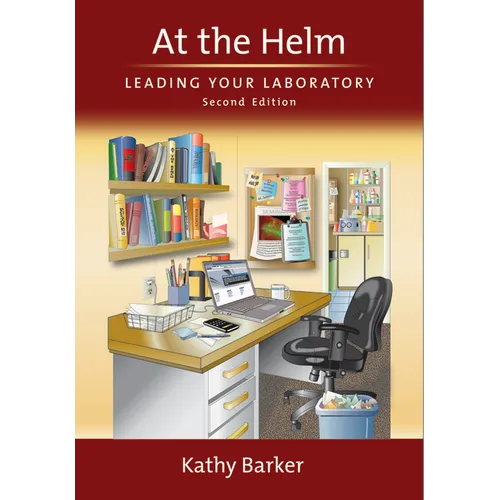 At the Helm: Leading Your Laboratory
