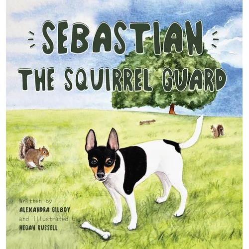Sebastian the Squirrel Guard
