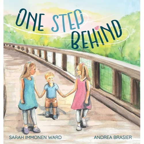 One Step Behind: A Sibling Story