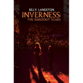 Inverness: The Barefoot Years
