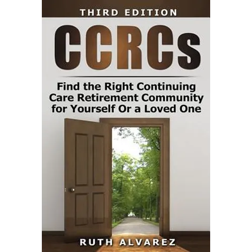 Find the Right CCRC for Yourself or a Loved One