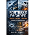Fortress Facades: Protect, Prevent, Prosper - Strategies for Secure Commercial Properties