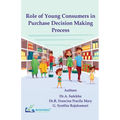 Role of Young Consumers in Purchase Decision Making Process