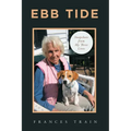 Ebb Tide: Snapshots from My Three Lives