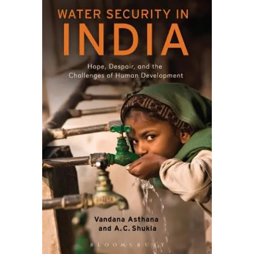 Water Security in India: Hope, Despair, and the Challenges of Human Development