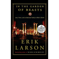 In the Garden of Beasts: Love, Terror, and an American Family in Hitler's Berlin