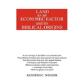 Land as an Economic Factor and Its Biblical Origins
