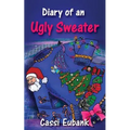 Diary of an Ugly Sweater