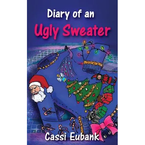 Diary of an Ugly Sweater