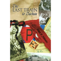 The Last Train to Dachau