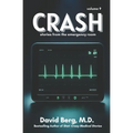 Crash: Stories From the Emergency Room: Volume 9