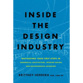 Inside the Design Industry: Navigating Your First Steps in Commercial Architecture, Interior Design, and Environmental Branding