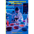 The Hidden World Of Bacteria: Understanding Microbial Life