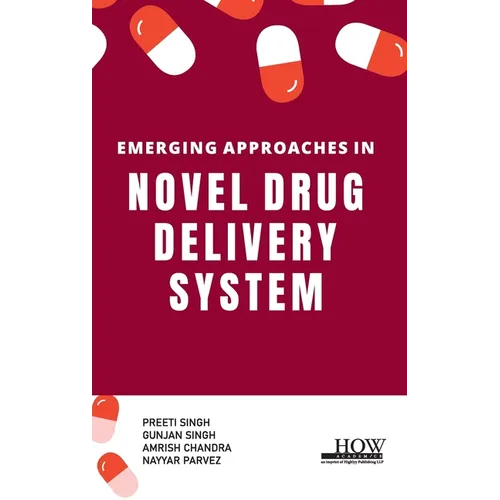 Emerging Approaches in Novel Drug Delivery System - Hardcover