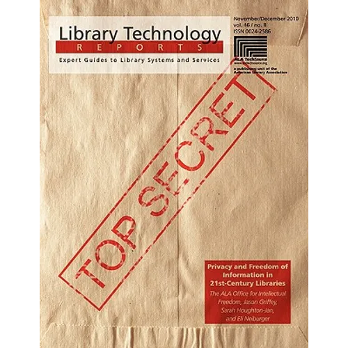 Privacy and Freedom of Information in 21st-Century Libraries