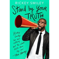 Stand by Your Truth