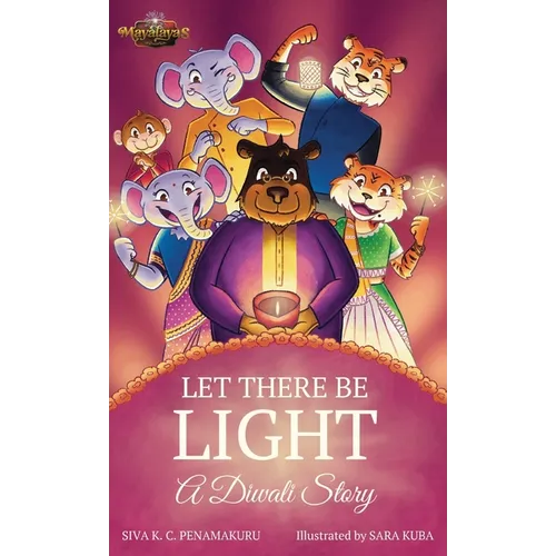 LET THERE BE LIGHT - A Diwali Story