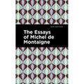 The Essays of Michel de Montaigne