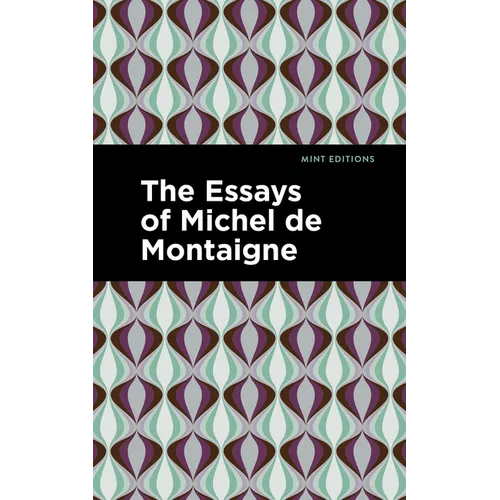 The Essays of Michel de Montaigne