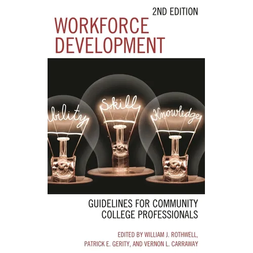 Workforce Development: Guidelines for Community College Professionals