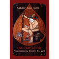 The Tear of Isis: Freemasonry Under Its Veil