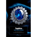 Sapphires: Secrets, Science, and Splendor: How Sapphire Became a Collectible and Investment Gemstone