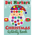 Dot Markers Christmas Activity Book