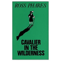 Cavalier in the Wilderness
