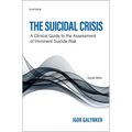 The Suicidal Crisis: Clinical Guide to the Assessment of Imminent Suicide Risk