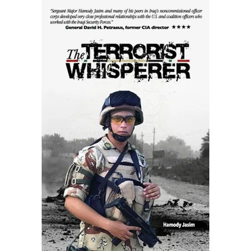 The Terrorist Whisperer: The Story of the Pro American
