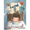 Imagine IF (Imagine Me Series(TM) Book 2-Jack): Empowering Kids to Dream Big